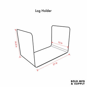 Bold MFG & Supply Log Holder Bent Steel Log Holder